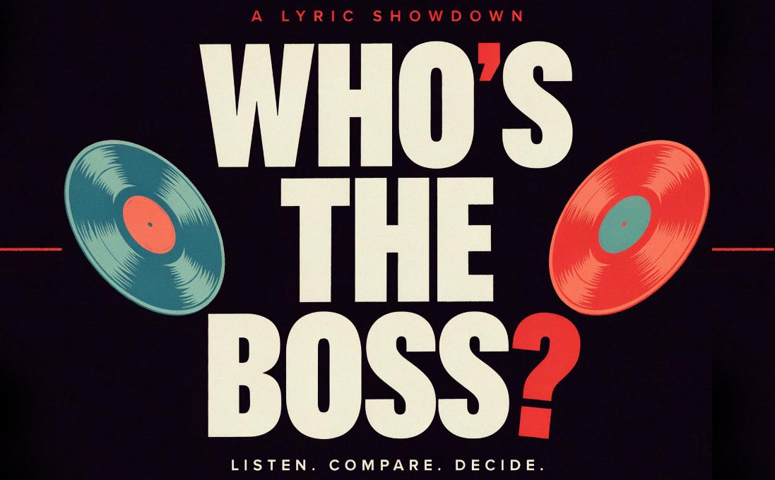 Who's the Boss? Listen. Compare. Decide.