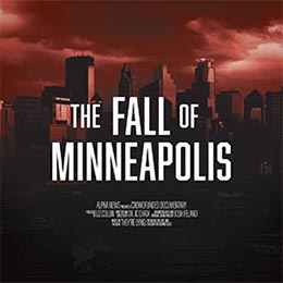 The Fall of Minneapolis documentary